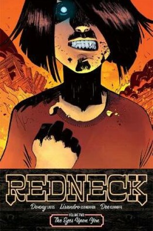Cover of Redneck Volume 2: The Eyes Upon You