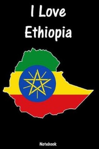 Cover of I Love Ethiopia