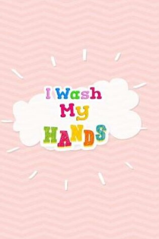 Cover of I Wash My Hands