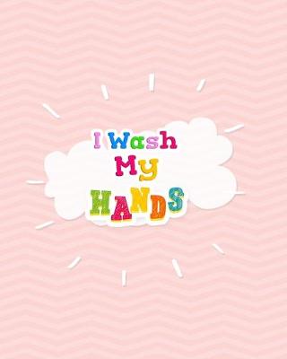 Book cover for I Wash My Hands