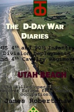 Cover of D Day Diaries - Utah Beach