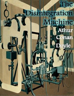 Book cover for The Disintegration Machine