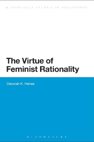 Cover of The Virtue of Feminist Rationality