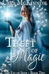 Book cover for A Theft of Magic