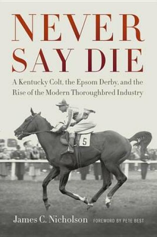 Cover of Never Say Die