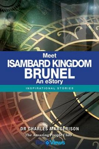Cover of Meet Isambard Kingdom Brunel - An Estory