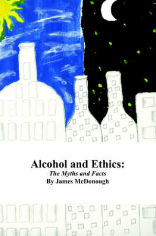 Cover of Alcohol and Ethics