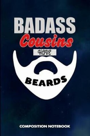 Cover of Badass Cousins Have Beards