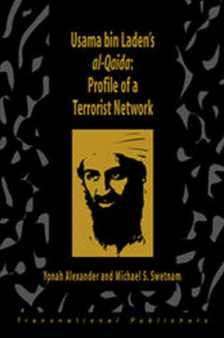 Cover of Usama bin Laden's Al-Qaida:Profile of a Terrorist Network