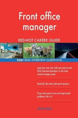 Cover of Front office manager RED-HOT Career Guide; 2561 REAL Interview Questions