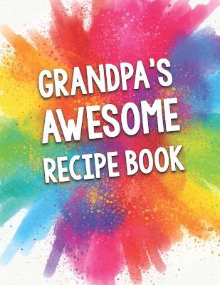 Book cover for Grandpa's Awesome Recipe Book