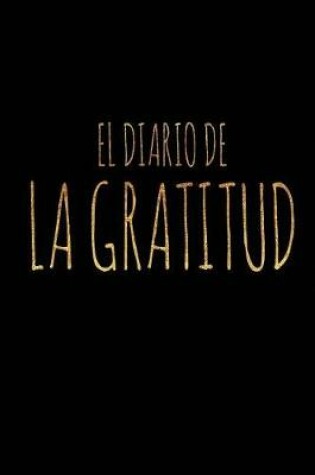 Cover of El Diario de la Gratitud