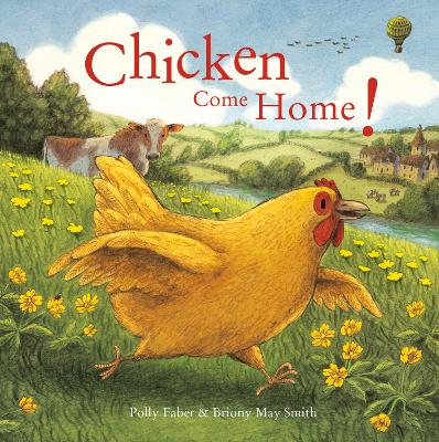 Book cover for Chicken Come Home!