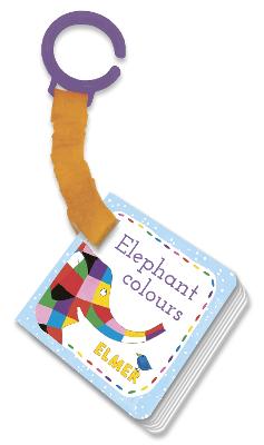 Book cover for Elmer: Elephant Colours