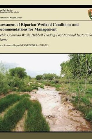Cover of Assessment of Riparian-Wetland Conditions and Recommendations for Management