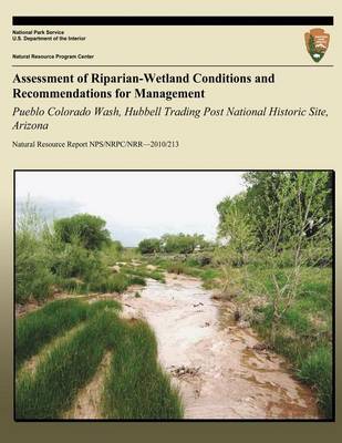 Cover of Assessment of Riparian-Wetland Conditions and Recommendations for Management