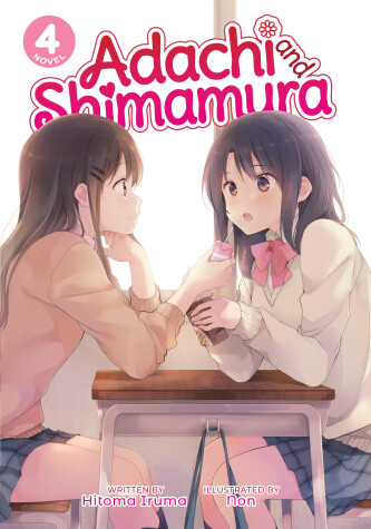 Cover of Adachi and Shimamura (Light Novel) Vol. 4