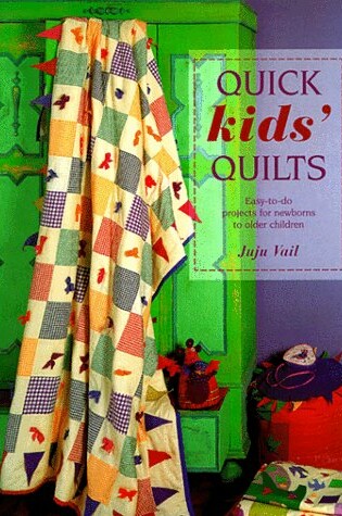 Cover of Quick Kids' Quilts