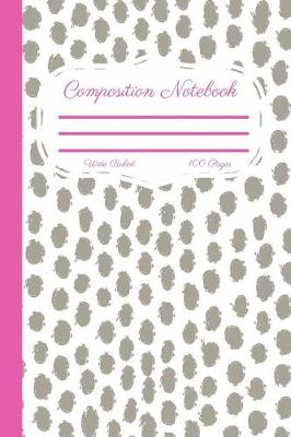 Book cover for Composition Notebook Wide Ruled 100 Pages