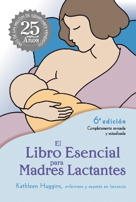 Book cover for El Libro Esencial para Madres Lactantes