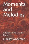 Book cover for Moments and Melodies