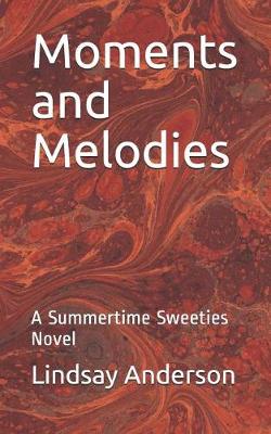 Book cover for Moments and Melodies