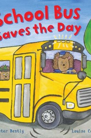 Cover of School Bus Saves the Day