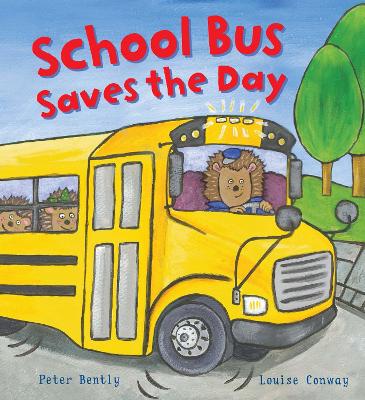 Cover of School Bus Saves the Day