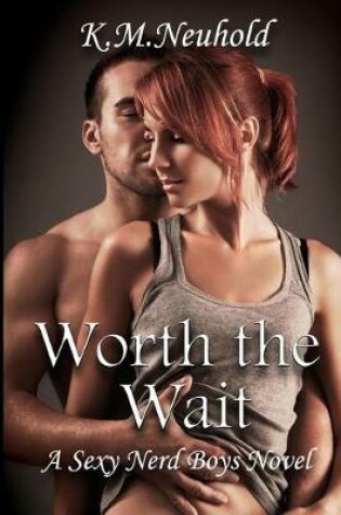 Cover of Worth the Wait