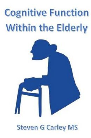 Cover of Cognitive Function Within the Elderly