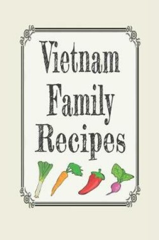 Cover of Vietnam Family Recipes
