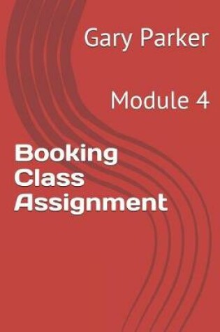 Cover of Booking Class Assignment