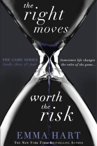 Cover of The Right Moves & Worth the Risk (The Game 3 & 4 bind-up)
