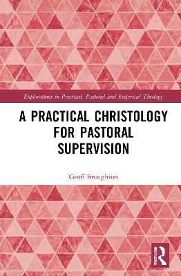 Book cover for A Practical Christology for Pastoral Supervision