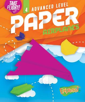 Cover of Paper Airplanes #4 Advanced Level