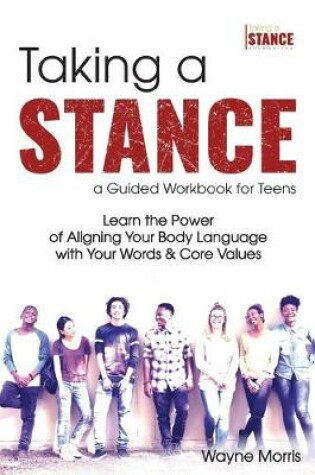 Cover of Taking a Stance Guided Workbook for Teens