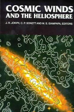 Cover of Cosmic Winds and the Heliosphere