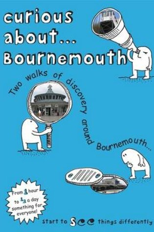 Cover of Curious About... Bournemouth