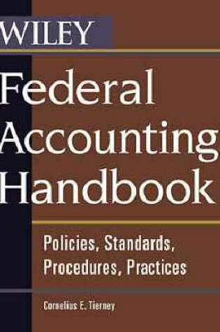 Cover of Federal Accounting Policies, Standards, Procedures and Practices