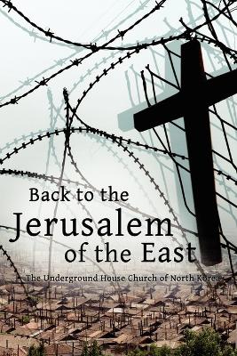 Book cover for Back to the Jerusalem of the East