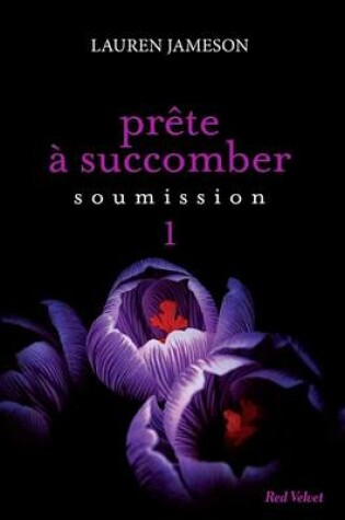 Cover of Prete a Succomber - Episode 1
