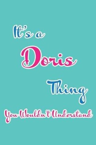 Cover of It's a Doris Thing You Wouldn't Understand