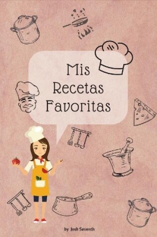 Cover of Mis Recetas Favoritas