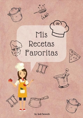 Book cover for Mis Recetas Favoritas