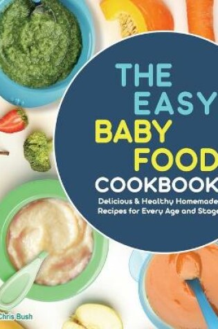 Cover of The Easy Baby Food Cookbook