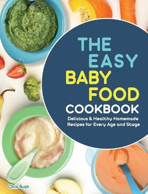 Book cover for The Easy Baby Food Cookbook