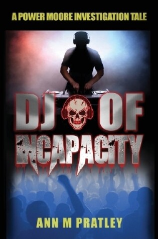 Cover of DJ of Incapacity (Large Print)