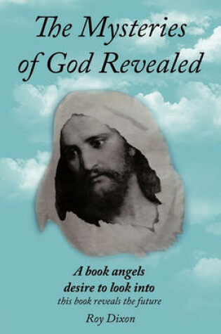 Cover of The Mysteries of God Revealed