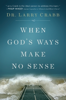 Book cover for When God's Ways Make No Sense