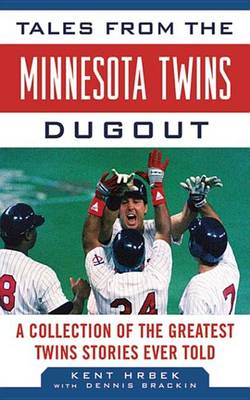 Book cover for Tales from the Minnesota Twins Dugout